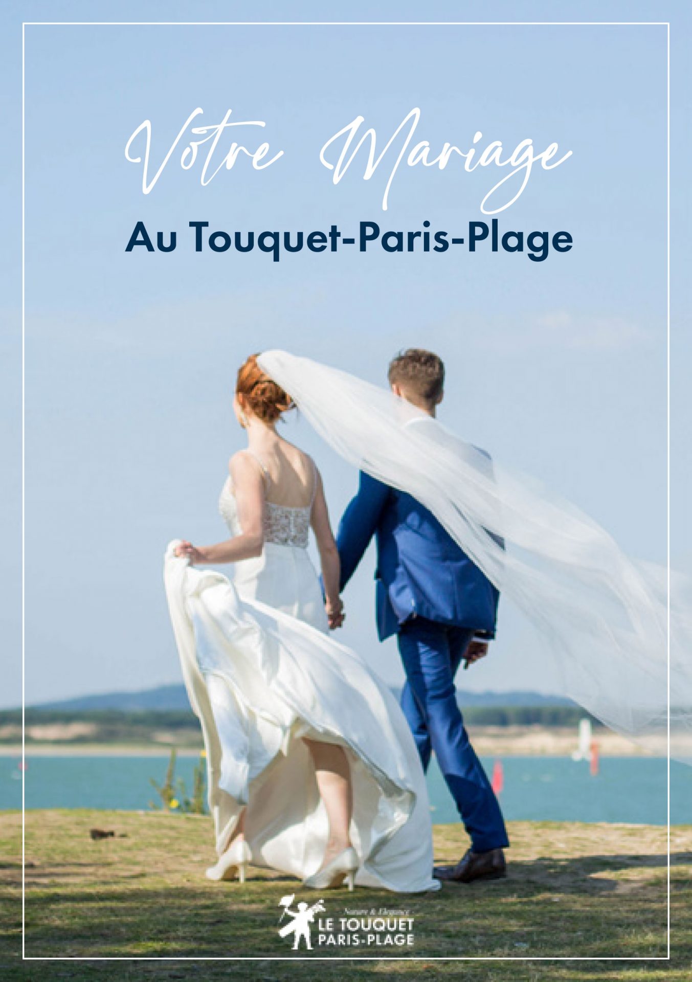 Votre mariage au Touquet-Paris-Plage